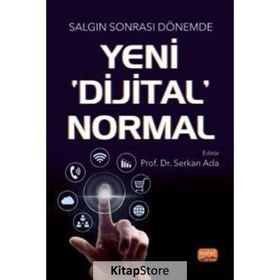 Nobel Bilimsel Eserler - Salgın Sonrası Dönemde Yeni Dijital Normal