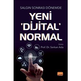 Nobel Bilimsel Eserler - Salgın Sonrası Dönemde Yeni Dijital Normal