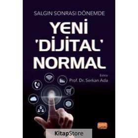 Nobel Bilimsel Eserler - Salgın Sonrası Dönemde Yeni Dijital Normal