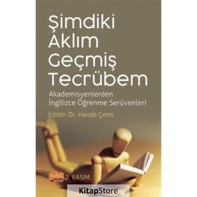 Nobel Bilimsel Eserler Şimdiki Aklım Geçmiş Tecrübem Akademisyenlerden İngilizce Öğrenme Serüvenleri