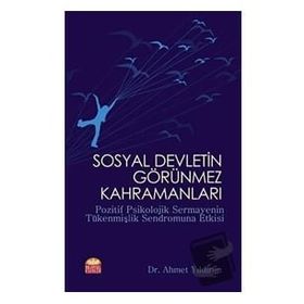 Nobel Bilimsel Eserler - Sosyal Devletin Görünmez Kahramanları