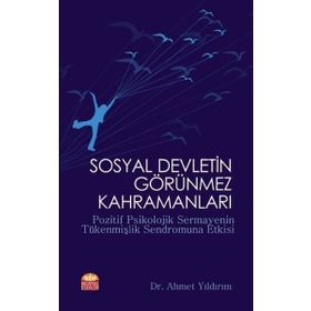 Nobel Bilimsel Eserler - Sosyal Devletin Görünmez Kahramanları