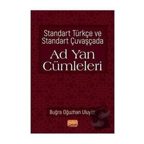Nobel Bilimsel Eserler - Standart Türkçe ve Standart Çuvaşçada Ad Yan Cümleleri