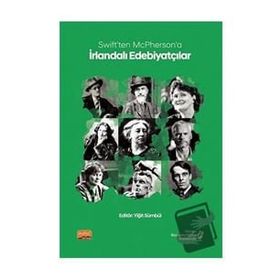 Nobel Bilimsel Eserler - Swift'ten McPherson'a İrlandalı Edebiyatçılar