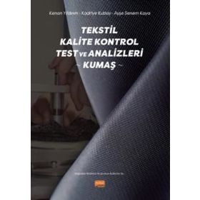 Nobel Bilimsel Eserler - Tekstil Kalite Kontrol Test ve Analizleri - Kumaş