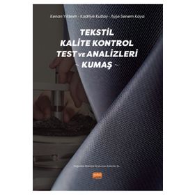 Nobel Bilimsel Eserler - Tekstil Kalite Kontrol Test ve Analizleri - Kumaş