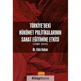 Nobel Bilimsel Eserler -Türkiye`deki Hükümet Politikalarının Sanat Eğitimine Etkisi (1980-2019)
