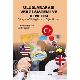 Nobel Bilimsel Eserler Uluslararası Vergi Sistemi Ve Denetim Türkiye Abd İngiltere Diğer Ülkeler - Hakan Türkmen