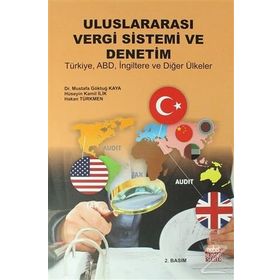 Nobel Bilimsel Eserler Uluslararası Vergi Sistemi Ve Denetim Türkiye Abd İngiltere Diğer Ülkeler - Hakan Türkmen