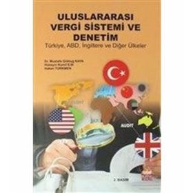 Nobel Bilimsel Eserler Uluslararası Vergi Sistemi Ve Denetim Türkiye Abd İngiltere Diğer Ülkeler - Hakan Türkmen