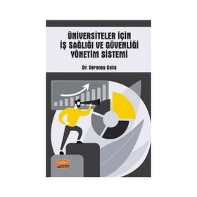 Nobel Bilimsel Eserler - Üniversiteler için İş Sağlığı ve Güvenliği Yönetim Sistemi