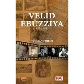 Nobel Bilimsel Eserler - Velid Ebüzziya 1882-1945