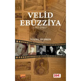 Nobel Bilimsel Eserler - Velid Ebüzziya 1882-1945