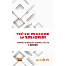Nobel Bilimsel Eserler Vergi Yargılama Hukukunda Hak Arama Özgürlüğü