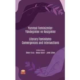 Nobel Bilimsel Eserler - Yazınsal Feminizmler: Yöndeşimler ve Kesişimler