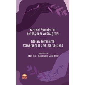 Nobel Bilimsel Eserler - Yazınsal Feminizmler: Yöndeşimler ve Kesişimler