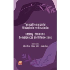 Nobel Bilimsel Eserler - Yazınsal Feminizmler: Yöndeşimler ve Kesişimler