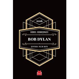 Nobel Konuşması - Bob Dylan