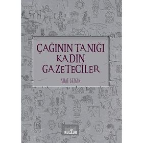 Nobel Kültür Çağının Tanığı Kadın Gazeteciler
