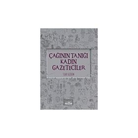 Nobel Kültür Çağının Tanığı Kadın Gazeteciler