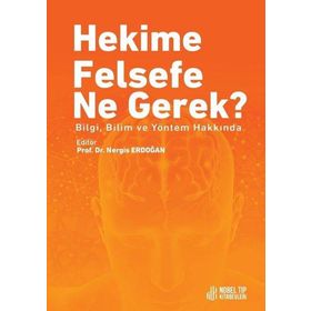 Nobel Tıp Kitabevi Hekime Felsefe Ne Gerek