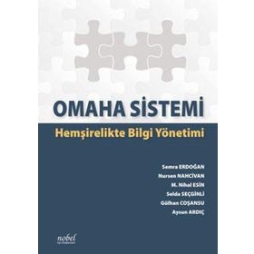 Nobel Tıp Kitabevi Omaha Sistemi:Hemşirelikte Bilgi Yönetimi