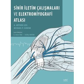 Nobel Tıp Kitabevi Sinir İletim Çalışmaları Ve Elektromiyografi Atlası