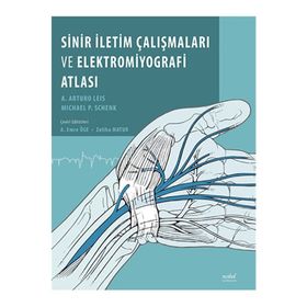 Nobel Tıp Kitabevi Sinir İletim Çalışmaları Ve Elektromiyografi Atlası