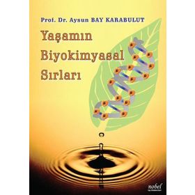 Nobel Tıp Kitabevi Yaşamın Biyokimyasal Sırları