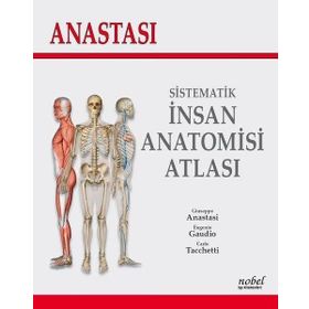 Nobel Tıp Kitabevleri Anastasi-Sistematik İnsan Anatomisi Atlası