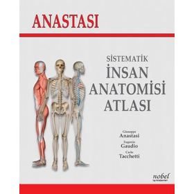 Nobel Tıp Kitabevleri Anastasi-Sistematik İnsan Anatomisi Atlası