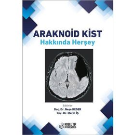 Nobel Tıp Kitabevleri Araknoid Kist Hakkında Herşey