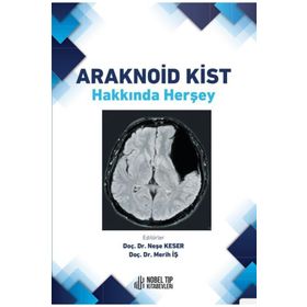 Nobel Tıp Kitabevleri Araknoid Kist Hakkında Herşey