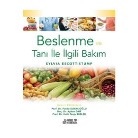 Nobel Tıp Kitabevleri Beslenme ve Tanı İle İlgili Bakım