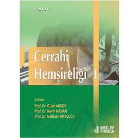 Nobel Tıp Kitabevleri Cerrahi Hemşireliği I - 4. Baskı