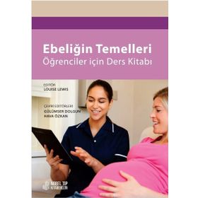 Nobel Tıp Kitabevleri Ebeliğin Temelleri Öğrenciler İçin Ders Kitabı