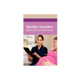 Nobel Tıp Kitabevleri Ebeliğin Temelleri Öğrenciler İçin Ders Kitabı