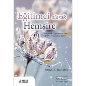 Nobel Tıp Kitabevleri Eğitimci Olarak Hemşire