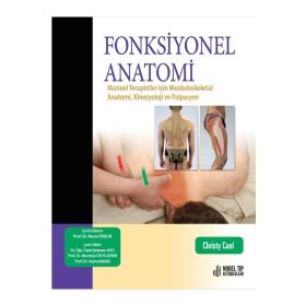 Nobel Tıp Kitabevleri Fonksiyonel Anatomi: Manuel Terapistler için Muskuloskeletal Anatomi, Kinezyoloji ve Palpasyon