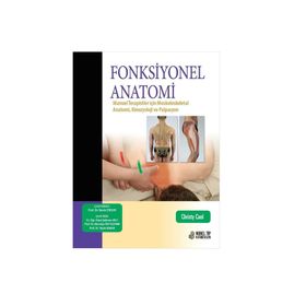Nobel Tıp Kitabevleri Fonksiyonel Anatomi: Manuel Terapistler için Muskuloskeletal Anatomi, Kinezyoloji ve Palpasyon