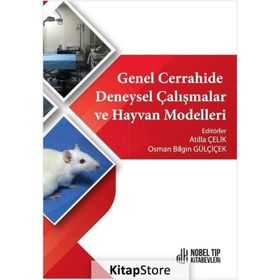 Nobel Tıp Kitabevleri Genel Cerrahide Deneysel Çalışmalar ve Hayvan Modelleri