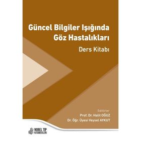 Nobel Tıp Kitabevleri Güncel Bilgiler Işığında Göz Hastalıkları Ders Kitabı