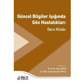 Nobel Tıp Kitabevleri Güncel Bilgiler Işığında Göz Hastalıkları Ders Kitabı