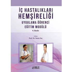 Nobel Tıp Kitabevleri İç Hastalıkları Hemşireliği Uygulama Öğrenci Eğitim Modülü