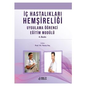 Nobel Tıp Kitabevleri İç Hastalıkları Hemşireliği Uygulama Öğrenci Eğitim Modülü