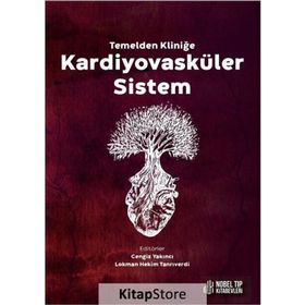 Nobel Tıp Kitabevleri Kardiyovasküler Sistem - Temelden Kliniğe