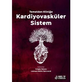 Nobel Tıp Kitabevleri Kardiyovasküler Sistem - Temelden Kliniğe