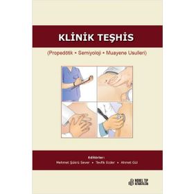 Nobel Tıp Kitabevleri Klinik Teşhis - Propedötik Semiyoloji Muayene Usulleri