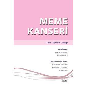 Nobel Tıp Kitabevleri Meme Kanseri: Tanı-Tedavi-Takip