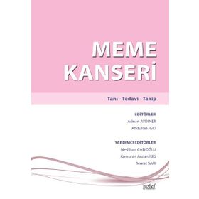 Nobel Tıp Kitabevleri Meme Kanseri: Tanı-Tedavi-Takip